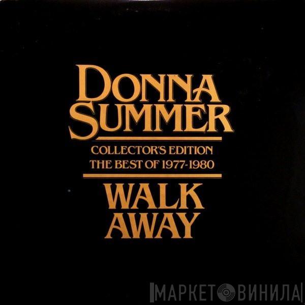 Donna Summer - Walk Away Collector's Edition (The Best Of 1977-1980)