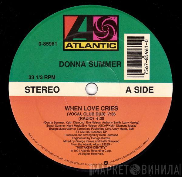 Donna Summer - When Love Cries