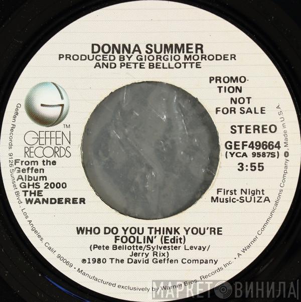 Donna Summer - Who Do You Think You're Foolin'