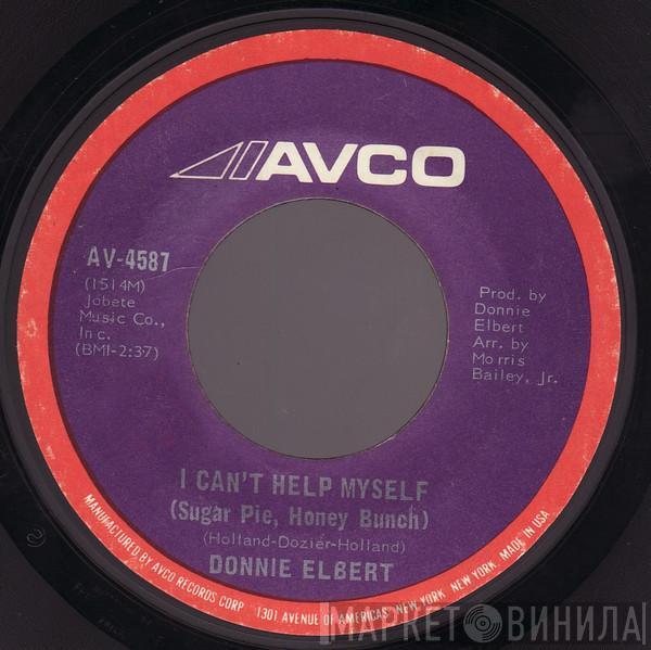 Donnie Elbert - I Can't Help Myself / Love Is Here And Now You're Gone