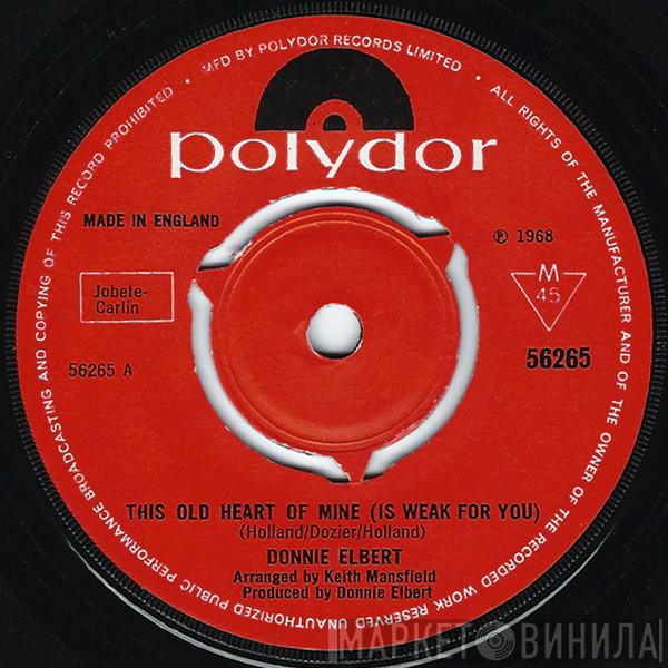Donnie Elbert - This Old Heart Of Mine (Is Weak For You)  / Run Little Girl