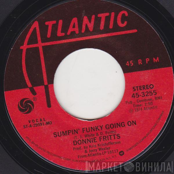  Donnie Fritts  - Sumpin'Funky Going On / Watcha Gonna Do