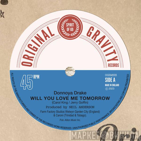 Donnoya Drake, Junior Dell & The D-Lites - Will You Love Me Tomorrow / I Can't Turn You Loose