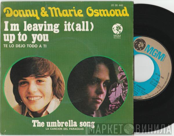 Donny & Marie Osmond - I'm Leaving It (All) Up To You - (Te lo dejo todo a ti)