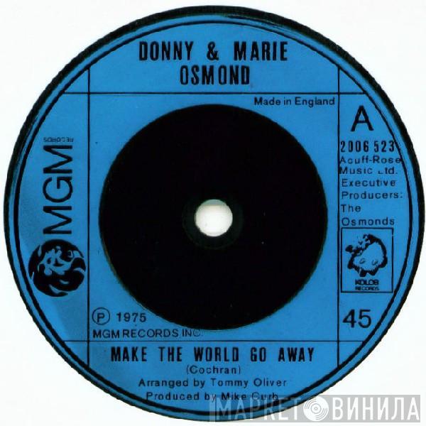 Donny & Marie Osmond - Make The World Go Away