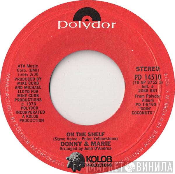 Donny & Marie Osmond - On The Shelf