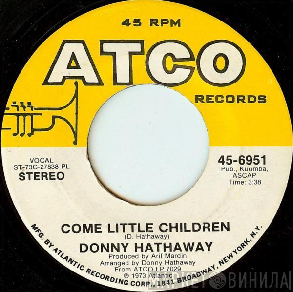 Donny Hathaway - Come Little Children