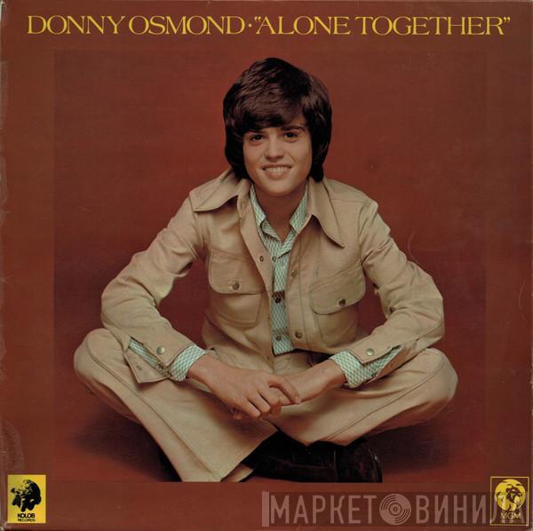 Donny Osmond - Alone Together