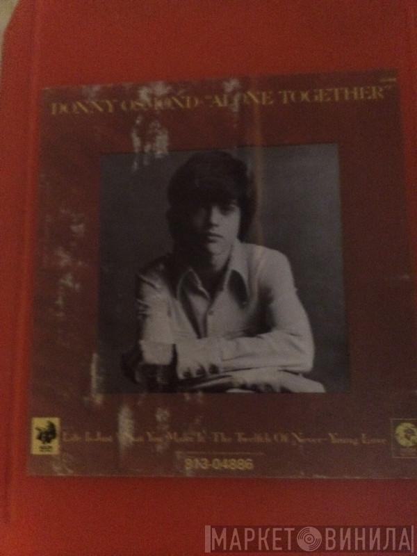  Donny Osmond  - Alone Together