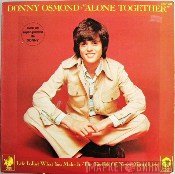  Donny Osmond  - Alone Together