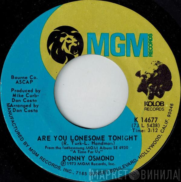 Donny Osmond - Are You Lonesome Tonight