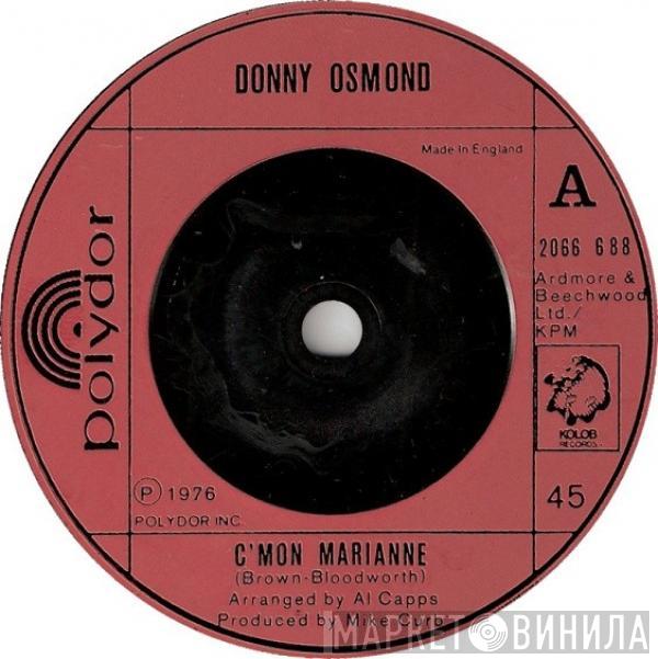 Donny Osmond - C'Mon Marianne