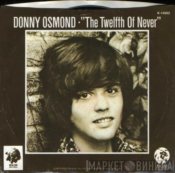  Donny Osmond  - The Twelfth Of Never