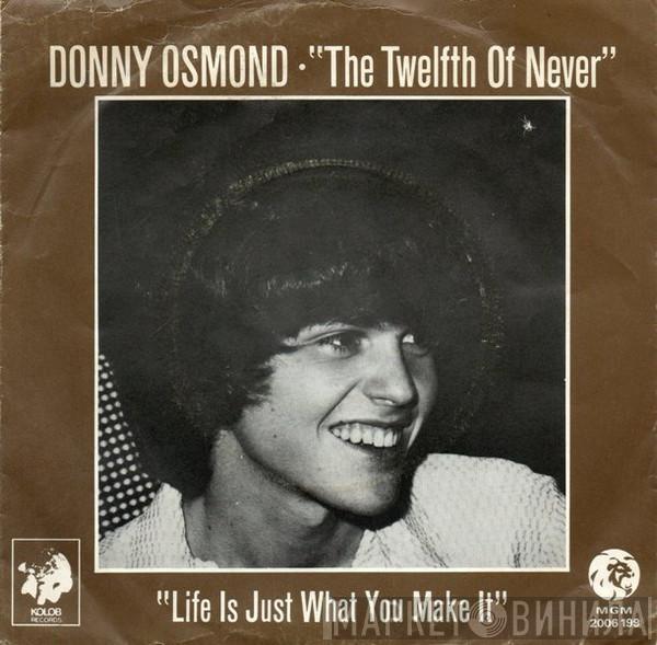  Donny Osmond  - The Twelfth Of Never