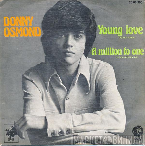 Donny Osmond - Young Love / A Million To One