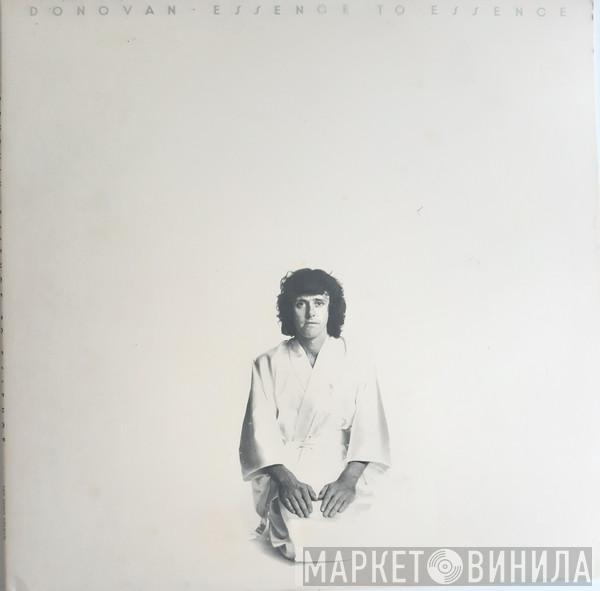  Donovan  - Essence To Essence
