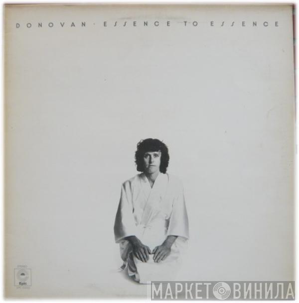 Donovan - Essence To Essence