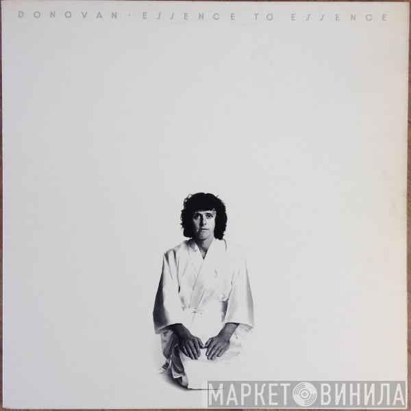 Donovan - Essence To Essence