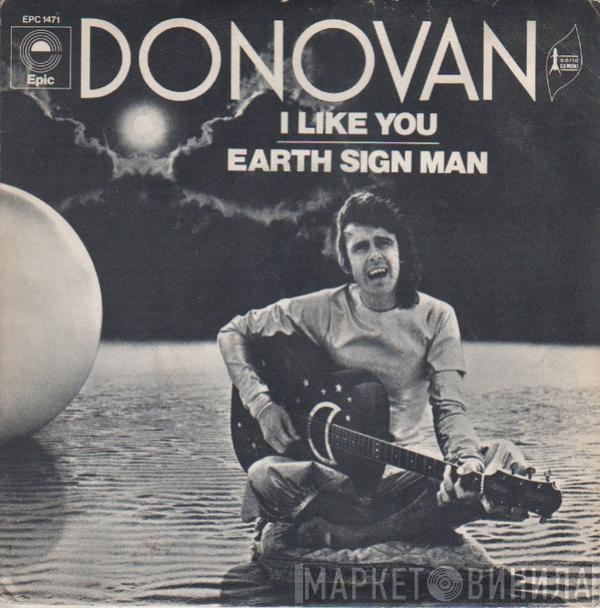 Donovan - I Like You / Earth Sign Man