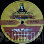 Donovan King Jay, Lyrical Benjie - Fyah Warrior / Jah Shine Bright