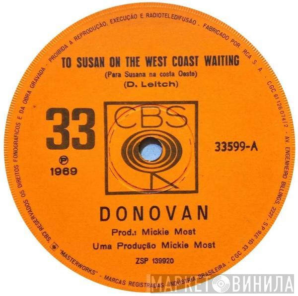  Donovan  - To Susan On The West Coast Waiting