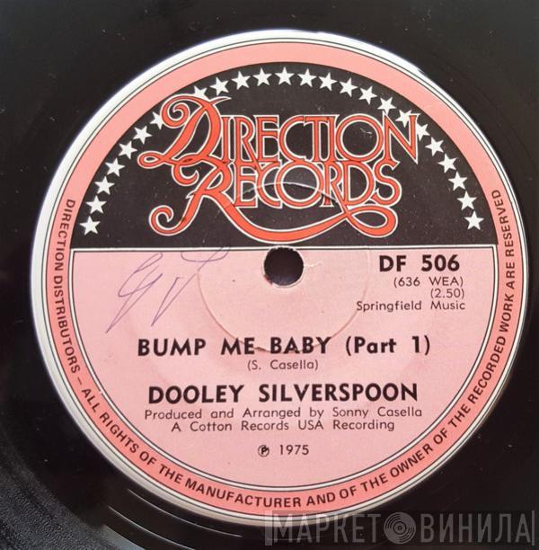  Dooley Silverspoon  - Bump Me Baby