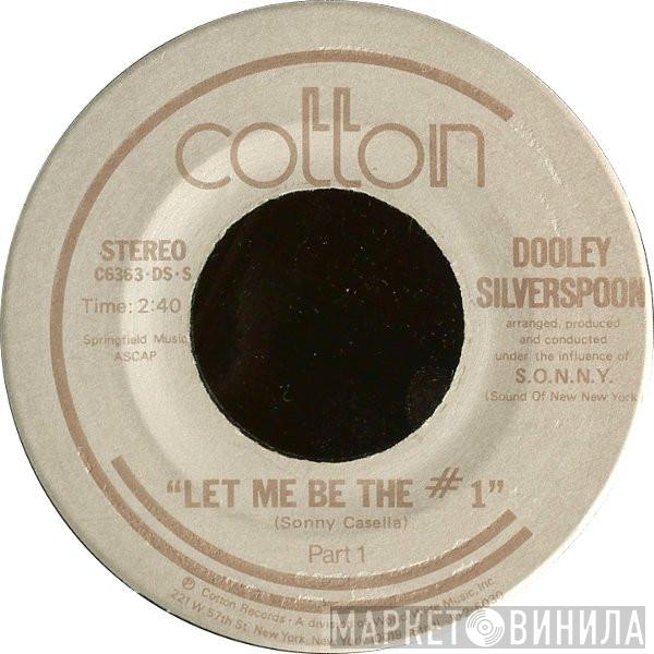  Dooley Silverspoon  - Let Me Be The #1