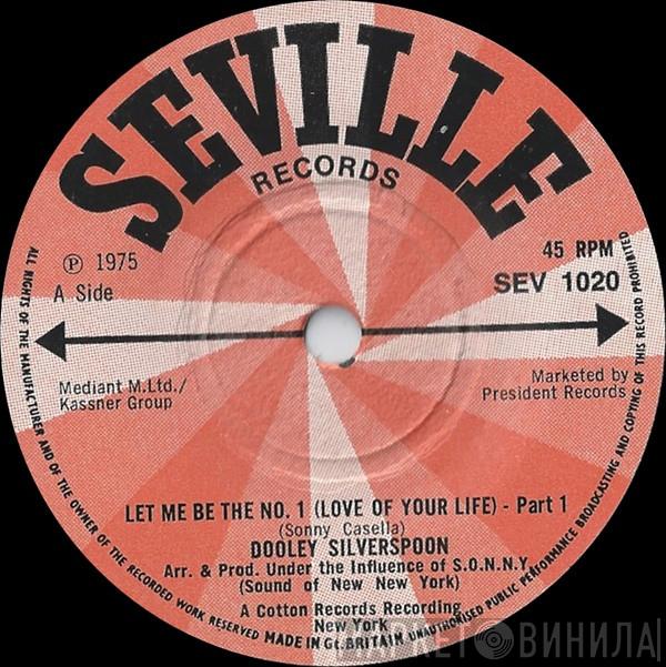 Dooley Silverspoon - Let Me Be The No.1 (Love Of Your Life)