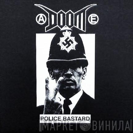  Doom   - Police Bastard