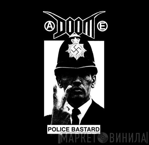 Doom   - Police Bastard