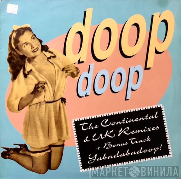 Doop - Doop (The Continental & UK Remixes)