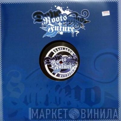 Dope Ammo, Benny Page - Roots & Future (Majistrate And Nicol Remix) / Everything