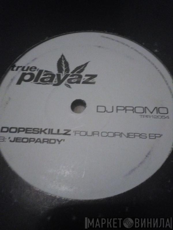 Dope Skillz - Four Corners EP