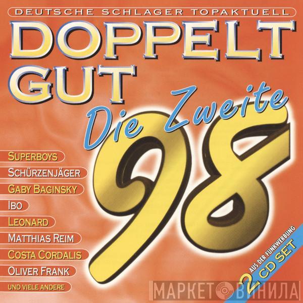  - Doppelt Gut '98 Die Zweite (Deutsche Schlager Topaktuell)