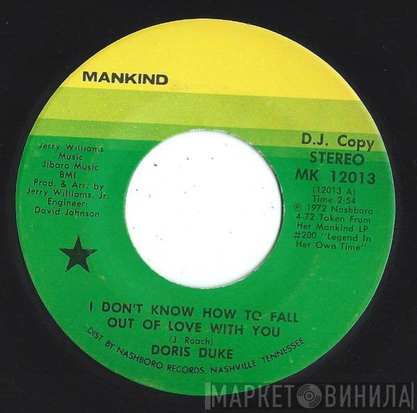 Doris Duke - I Don't Know How To Fall Out OF love With You