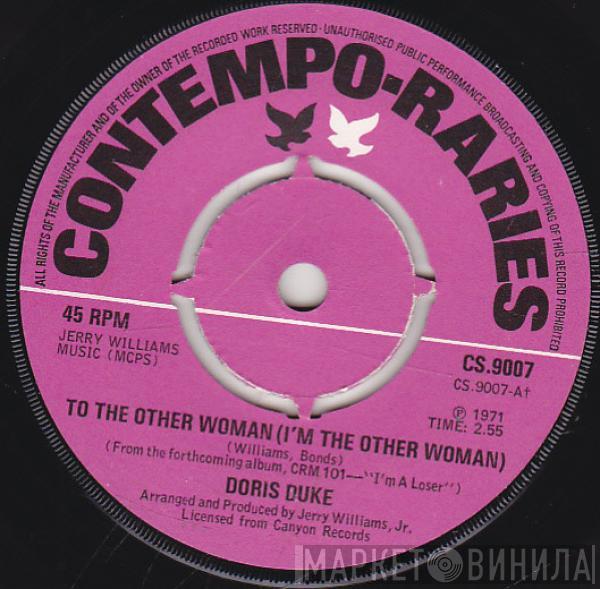 Doris Duke - To The Other Woman (I'm The Other Woman) / Feet Start Walking