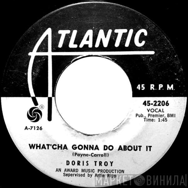 Doris Troy - What'cha Gonna Do About It / Tomorrow Is Another Day