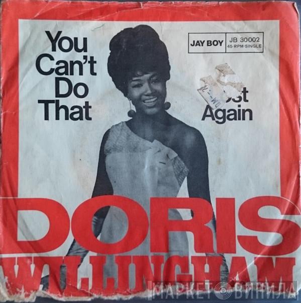 Doris Willingham - You Can't Do That