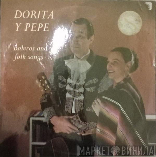 Dorita Y Pepe - Boleros And Folk Songs