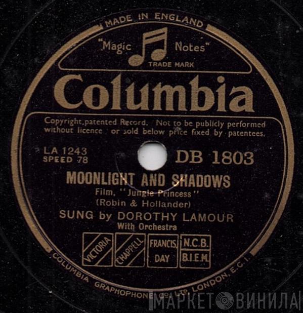 Dorothy Lamour - Moonlight And Shadows / Thanks For The Memory