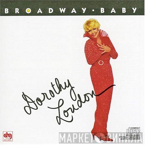 Dorothy Loudon - Broadway Baby