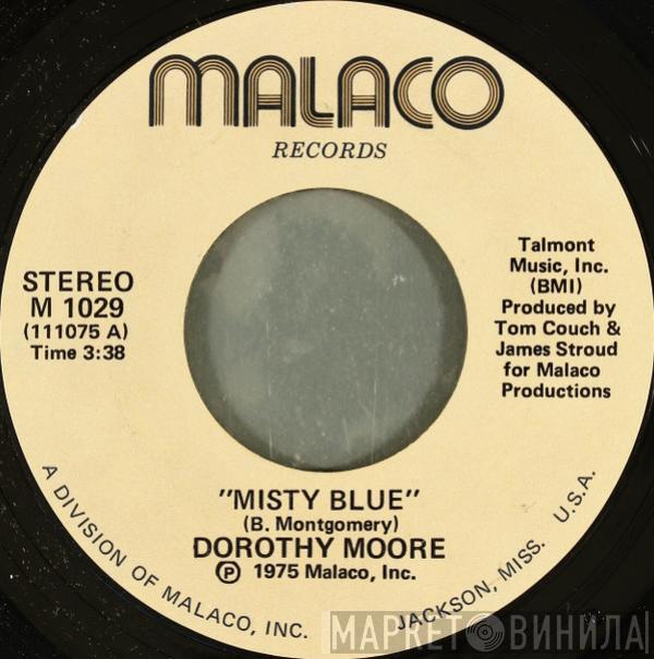  Dorothy Moore  - Misty Blue / Here It Is