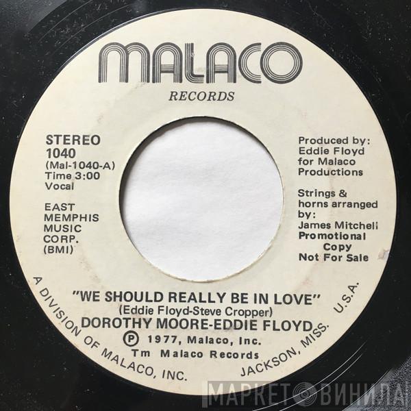 Dorothy Moore, Eddie Floyd - We Should Really Be In Love