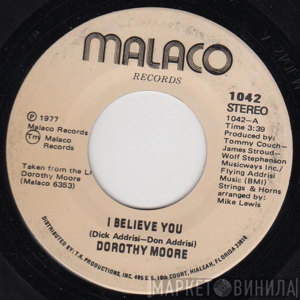 Dorothy Moore  - I Believe You