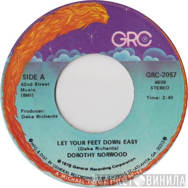 Dorothy Norwood - Let Your Feet Down Easy