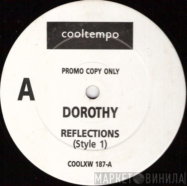 Dorothy  - Reflections