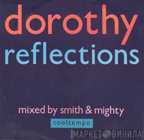  Dorothy   - Reflections