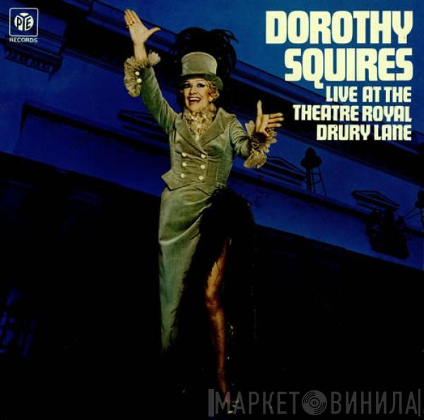 Dorothy Squires - Live At The Theatre Royal Drury Lane