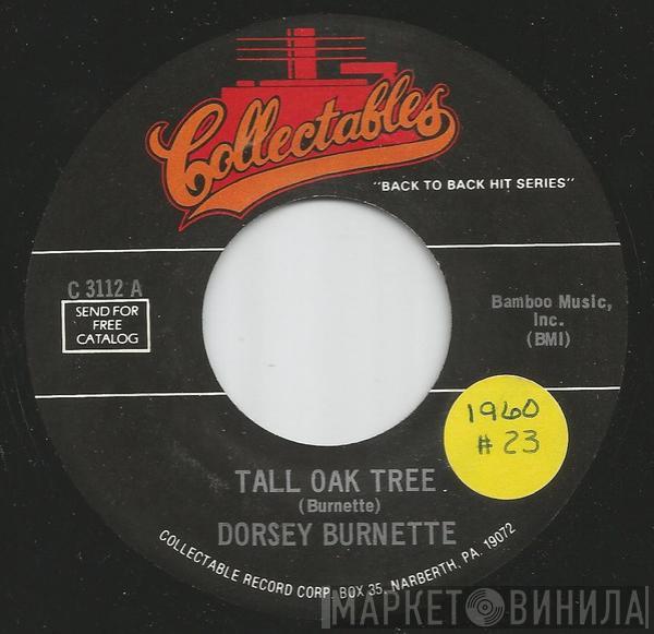  Dorsey Burnette  - Tall Oak Tree / Hey Little One