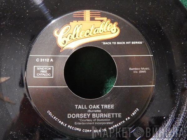  Dorsey Burnette  - Tall Oak Tree / Hey Little One